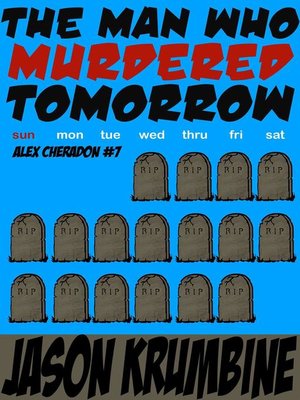 cover image of The Man Who Murdered Tomorrow